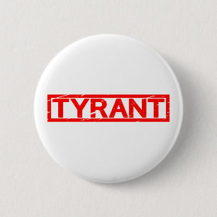 Badge Rond 5 Cm Timbre tyran
