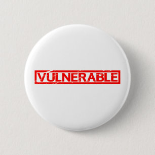 Badge Rond 5 Cm Timbre vulnérable