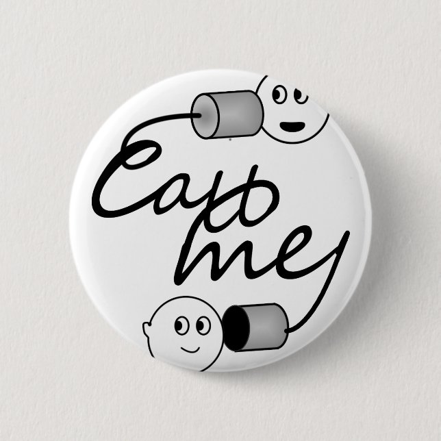 Badge Rond 5 Cm Tin Can Phone Call Me (Devant)