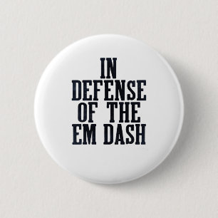 Badge Rond 5 Cm Tiret Punctuation Fan Éditeur Lecteur Rédacteur En