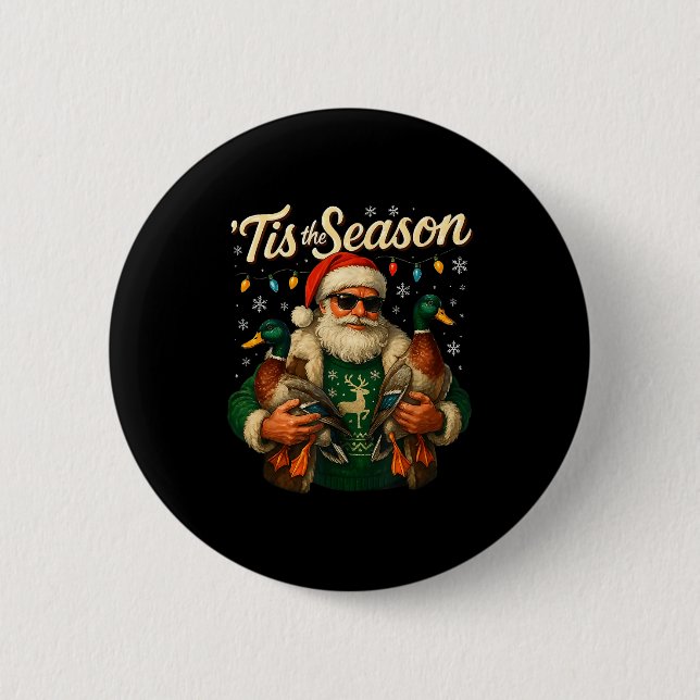 Badge Rond 5 Cm Tis The Season Cool Santa Duck Christmas Design  (Devant)