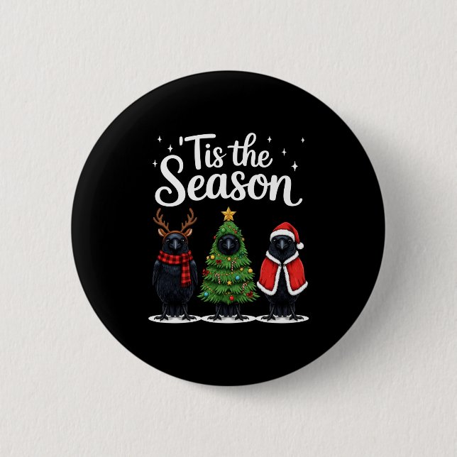 Badge Rond 5 Cm Tis The Season Crow Christmas Santa Bird Long Slee (Devant)
