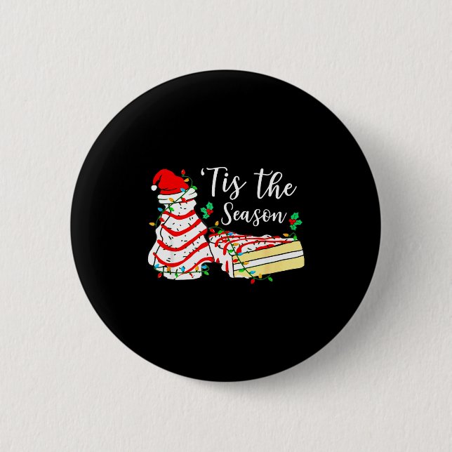Badge Rond 5 Cm Tis The Season Funny Christmas Tree Snack Cake Xma (Devant)