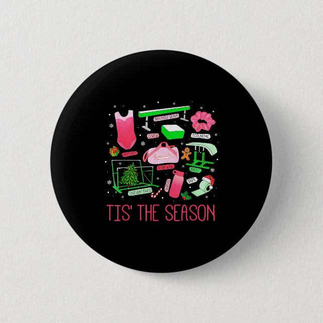 Badge Rond 5 Cm Tis The Season Gymnastics Workout Fitness Exercise (Devant)