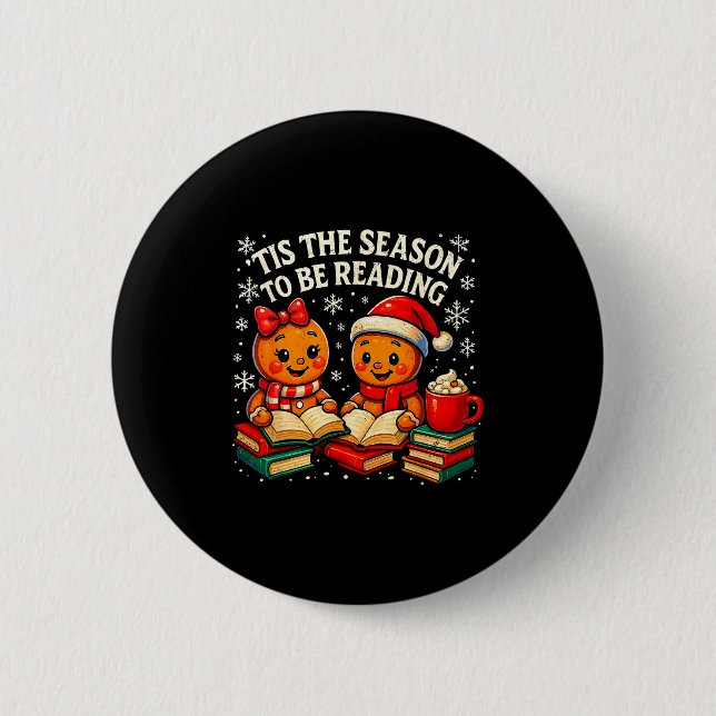 Badge Rond 5 Cm ’tis The Season To Be Reading Book Lover Design  (Devant)