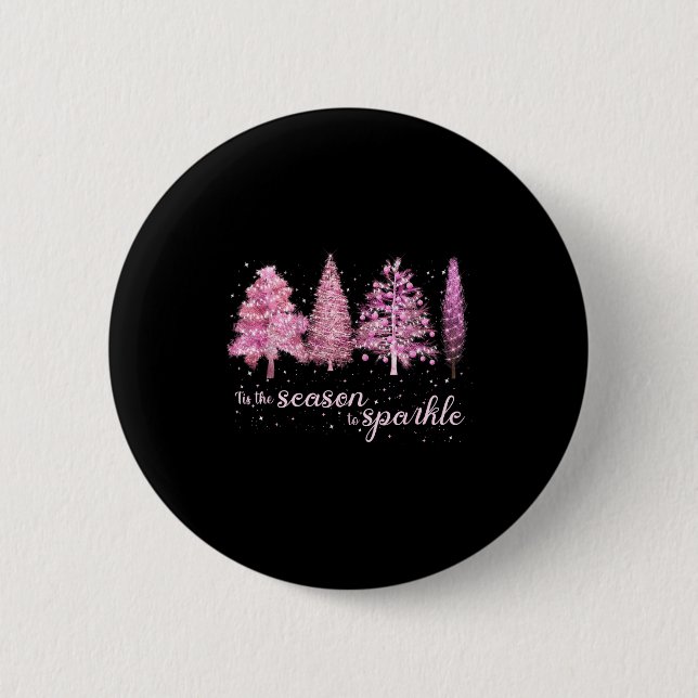 Badge Rond 5 Cm Tis The Season To Sparkle Christmas Tree Xmas Wome (Devant)