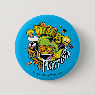 Badge Rond 5 Cm Titans Ados, allez !   Beast Boy Waffles