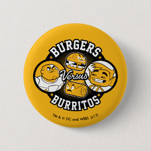 Badge Rond 5 Cm Titans Ados, allez !   Burgers contre Burritos