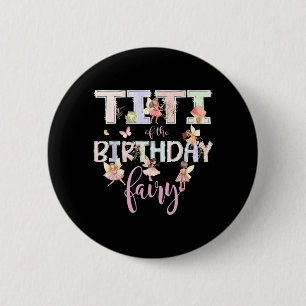 Badge Rond 5 Cm Titi de la fée d'anniversaire Fille d'anniversaire