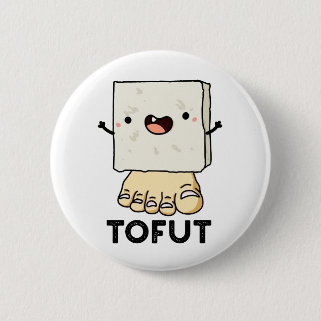 Badge Rond 5 Cm Tofurny Funny Tofu Pun (Devant)
