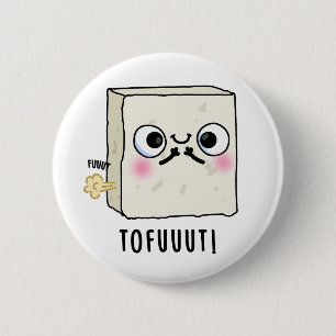 Badge Rond 5 Cm Tofuut Funny Farting Tofu Pun