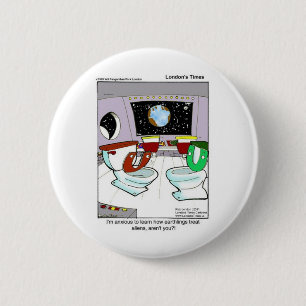 Badge Rond 5 Cm Toilets From Outer Space Funny Tees Mugs Cards Etc
