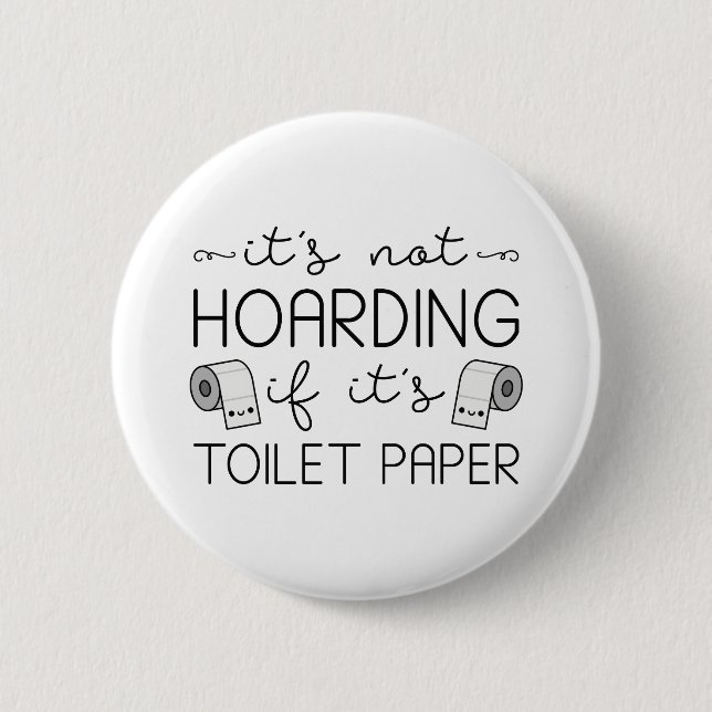 Badge Rond 5 Cm Toilettes Papier (Devant)