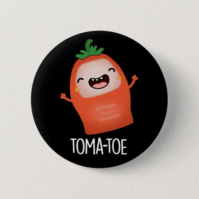 Badge Rond 5 Cm Tomate amusante Tomate Pun Dark BG (Devant)