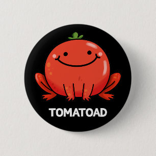 Badge Rond 5 Cm Tomatoad Funny Tomato Toad Pun Dark BG