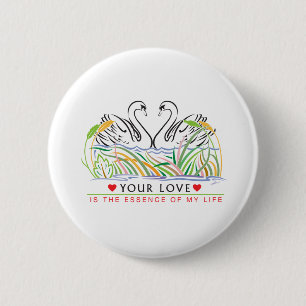 Badge Rond 5 Cm Ton amour est l'essence