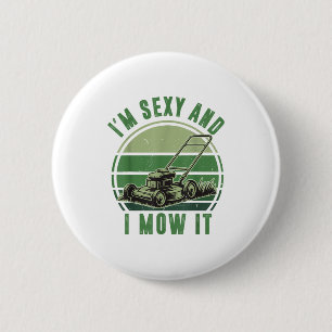 Badge Rond 5 Cm Tondeuse à gazon que j'avance Je suis Y et je la t