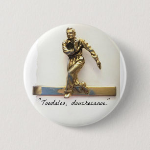 Badge Rond 5 Cm Toodaloo, douchecanoe !