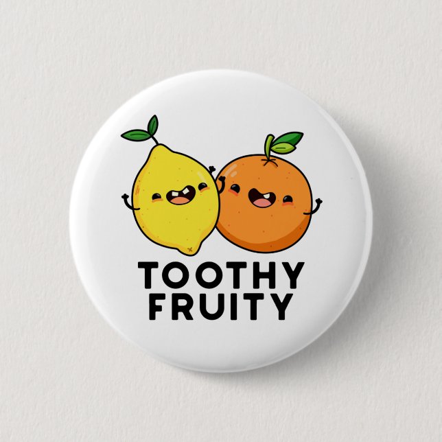 Badge Rond 5 Cm Toothy Fruity Funny Fruit Pun (Devant)