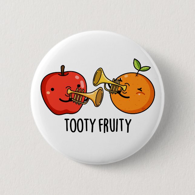 Badge Rond 5 Cm Tooty Fruity Amusant Fruit Musicien Pun (Devant)