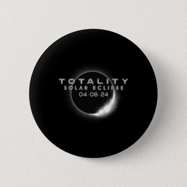 Badge Rond 5 Cm Total Éclipse Solaire 04.08.2024 Totalité 2 (Devant)