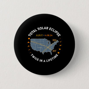 Badge Rond 5 Cm Total Éclipse Solaire 2024 Deux Fois Dans Une Vie