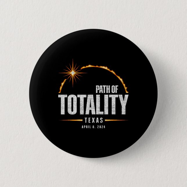 Badge Rond 5 Cm Total Eclipse Solaire Texas - Total Eclipse 2024 (Devant)