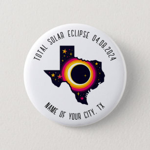 Badge Rond 5 Cm Total Solaire Eclipse 0408 2024 Texas Custom City