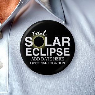 Badge Rond 5 Cm Total Solaire Eclipse 2017 - Date et emplacement p