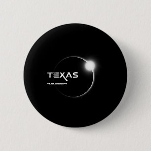 Badge Rond 5 Cm Total Texas 4.08.2024 Total Solar Eclipse 2024