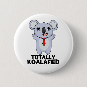 Badge Rond 5 Cm Totalement Koala-dièse Funny Koala Bear Pun