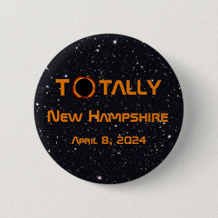 Badge Rond 5 Cm Totalement New Hampshire 2024 Solar Eclipse