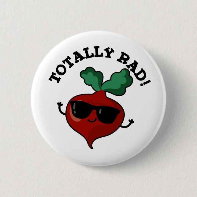 Badge Rond 5 Cm Totalement Rad Funny Veggie Radish Pun (Devant)