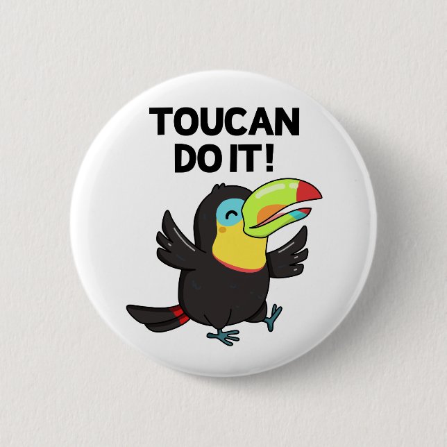 Badge Rond 5 Cm Toucan Le Faire Drôle Encourageant Le Jeu D'Oiseau (Devant)