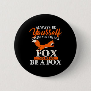Badge Rond 5 Cm Toujours être vous-même à moins que vous ne puissi