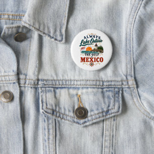 Badge Rond 5 Cm Toujours le lac Ontario et le golfe du Mexique