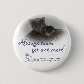 Badge Rond 5 Cm Toujours pièce pour une plus ! Bouton rond