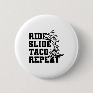 Badge Rond 5 Cm Tour Diapositive Taco Répéter Snowboarder Snowboar