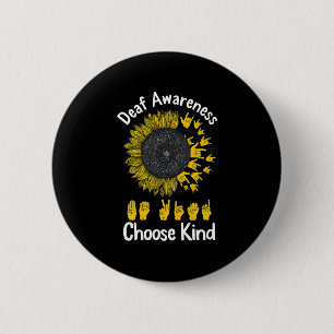 Badge Rond 5 Cm Tournesol de sensibilisation aux sourds Choisissez