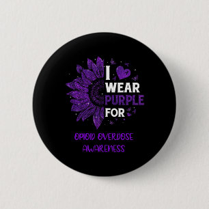 Badge Rond 5 Cm Tournesol Je Porte Du Ruban Violet Opioïde Overdos