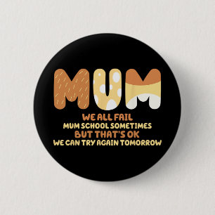 Badge Rond 5 Cm Tous échouent Maman École Maman Cadeaux Fête des m