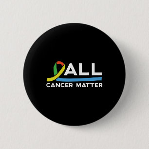 Badge Rond 5 Cm Tous problème de cancer Journée mondiale contre le