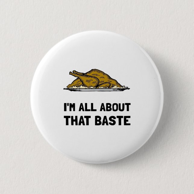 Badge Rond 5 Cm Tout À Propos De Ce Baste (Devant)