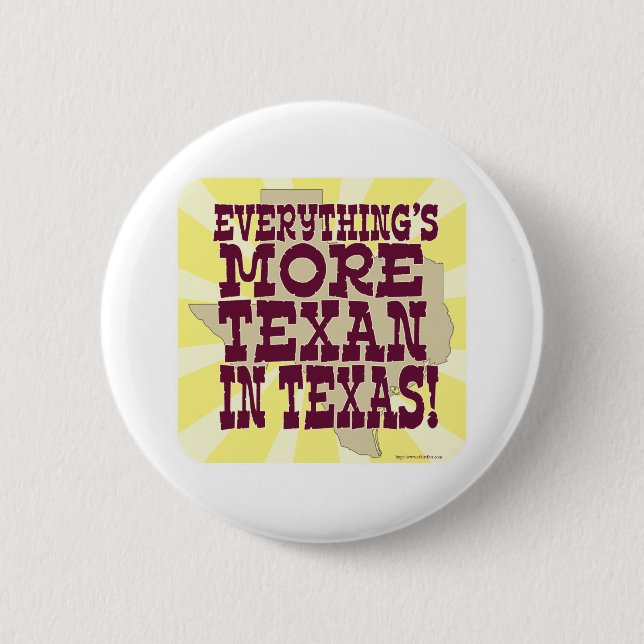 Badge Rond 5 Cm Tout au Texas ! (Devant)