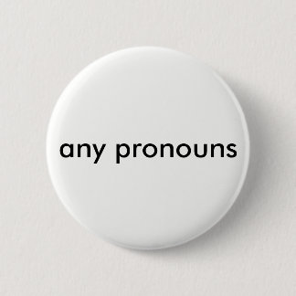 Badge Rond 5 Cm tout bouton de pronoms