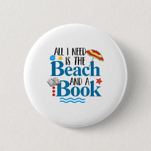 Badge Rond 5 Cm Tout Ce Dont J'Ai Besoin, C'Est De Plage Et D'Amme