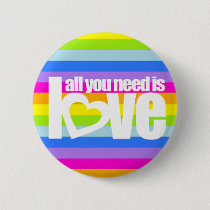 Badge Rond 5 Cm Tout ce dont vous avez besoin est l'amour blanc su
