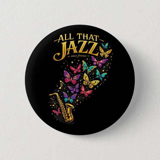 Badge Rond 5 Cm Tout ce jazz (Devant)