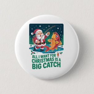 Badge Rond 5 Cm Tout ce que je veux pour Noël est une grosse prise
