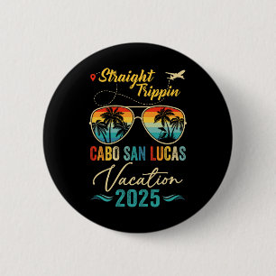 Badge Rond 5 Cm Tout droit à Cabo San Lucas 2025 Famille Été